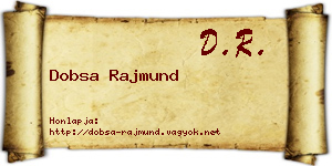 Dobsa Rajmund névjegykártya